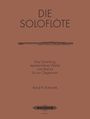 Verschiedene: The Solo Flute -- Selected Works from the Baroque to the 20t, Noten