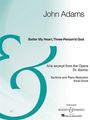 John Adams: Batter My Heart, Three-Person'd God, Noten