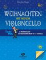 Andrea Holzer-Rhomberg: Weihnachten mit meinem Violoncello, Buch