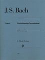 Johann Sebastian Bach (1685-1750): Zweistimmige Inventionen, Noten