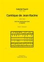 Gabriel Faure: Cantique de Jean Racine, Noten
