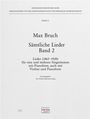 Max Bruch: Sämtliche Lieder, Noten