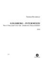 Thomas Buchholz: Goldberg-Intermezzi für vier gemischte Vokalstimmen (SATB) (2023-24), Noten