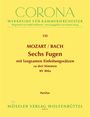 Wolfgang Amadeus Mozart: 6 dreistimmige Fugen KV 404a, Noten