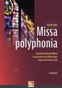 Siegfried Singer: Missa polyphonia Gesamtpartitur für SATB "Lateinisch-deutsche Messe", Noten