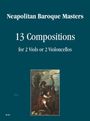 Neapolitan Baroque Masters: 13 Compositions for 2 Viols or 2 Violoncellos, Noten