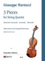 Giuseppe Martucci (1856-1909): 3 Pieces for String Quartet. Edition based on the Autograph Manuscripts, Noten