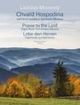 Ladislav Moravetz: Chvaliž Hospodina / Praise to the Lord / Lobe den Herren -Orgelmusik aus Ostmähren-, Noten