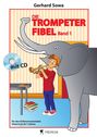 Gerhard Sowa: Die Trompeterfibel Band 1 mit CD, Noten