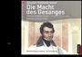 Anselm Hüttenbrenner: Die Macht des Gesanges / The Power of Song TTBB a cappella, CD