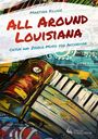 Martina Kluge: All around Louisiana für Akkordeon - Solo, ZUB