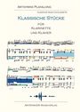verschiedene: Klassische Stücke für Klarinette und Klavier, Noten