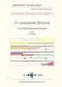 Johann Sebastian Bach: 11 langsame Stücke für Sopransaxophon und Klavier, Noten
