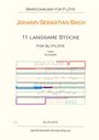 Johann Sebastian Bach: 11 langsame Stücke für Altflöte in G und Klavier, Noten
