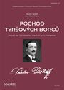 Text: „POCHOD TYRŠOVÝCH BORCŮ“, „Marsch der Tyrš-Kämpfer“. Schwarz-weiß Bild eines Mannes in einem Anzug.