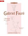 Gabriel Faure: Fauré, G: 3 Romances Sans Paroles Op. 17 for Piano, Noten