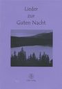 (keine Angaben): Lieder zur guten Nacht, Noten