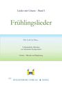 Franz Schubert: Frühlingslieder - Melodie & Begleitung für Gitarre, zwei Gitarren, Gitarre & Gesang, Noten