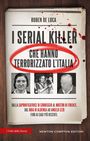 Ruben De Luca: I serial killer che hanno terrorizzato l'Italia, Buch