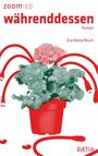 „zoom·ed währenddessen. Roman Eva Maria Resch“ Rote Kabel um eine rosa-pinke Blume in einem roten Topf.