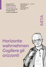 Texte: "Festschrift für Hannes Obermair", "Horizonte wahrnehmen", Herausgeber, und "RAETIA". Illustration eines Mannes.