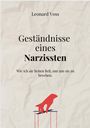 Leonhard Voss: Geständnisse Eines Narzissten, Buch