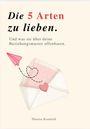 Theresa Kronfeld: Die 5 Arten Zu Lieben, Buch