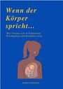 Wenn Der Körper Spricht, Buch