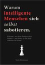 Warum Intelligente Menschen Sich Selbst Sabotieren, Buch