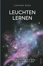 Corinna Büge: Leuchten lernen, Buch