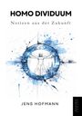 Jens Hofmann: Homo Dividuum, Buch