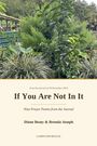 "If You Are Not In It" von Dione Beaty & Brenda Joseph. Hintergrund: dichter, grüner Pflanzenwuchs.