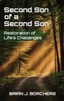 Brian J. Borchers: Second Son of a Second Son, Buch