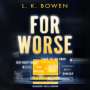 L K Bowen: For Worse, MP3