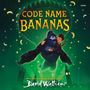 David Walliams: Code Name Bananas, MP3
