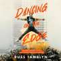 Russ Tamblyn: Dancing on the Edge, MP3