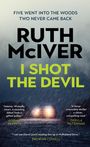 Ruth McIver: I Shot the Devil, Buch