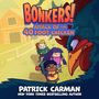 Patrick Carman: Attack of the Forty-Foot Chicken, CD