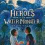 Brian Young: Heroes of the Water Monster, MP3