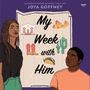 Joya Goffney: My Week with Him, MP3