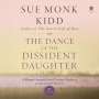 Sue Monk Kidd: The Dance of the Dissident Daughter: A Woman's Journey from Christian Tradition to the Sacred Feminine, MP3