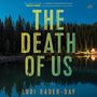Lori Rader-Day: The Death of Us, MP3