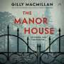 Gilly Macmillan: The Manor House, MP3