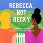 Catherine Wigginton Greene: Rebecca, Not Becky, MP3