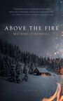 Michael O'Donnell: Above the Fire, Buch