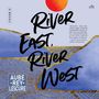 Aube Rey Lescure: River East, River West, MP3
