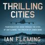 Ian Fleming: Thrilling Cities, MP3