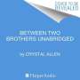 Crystal Allen: Between Two Brothers, MP3