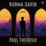 Paul Theroux: Burma Sahib, MP3