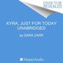 Sara Zarr: Kyra, Just for Today, MP3